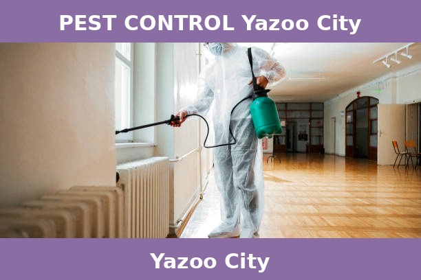 PEST CONTROL Yazoo City